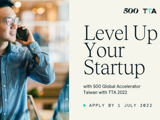 500 Global Accelerator Taiwan with TTA 2022