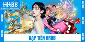 Nạp Tiền RR88 – Đa Dạng Phương Thức, Giao Dịch Nhanh